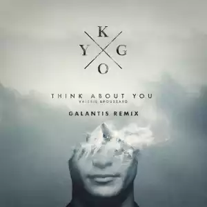 Kygo - Think About You Ft. Valerie Broussard & Galantis